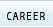Career